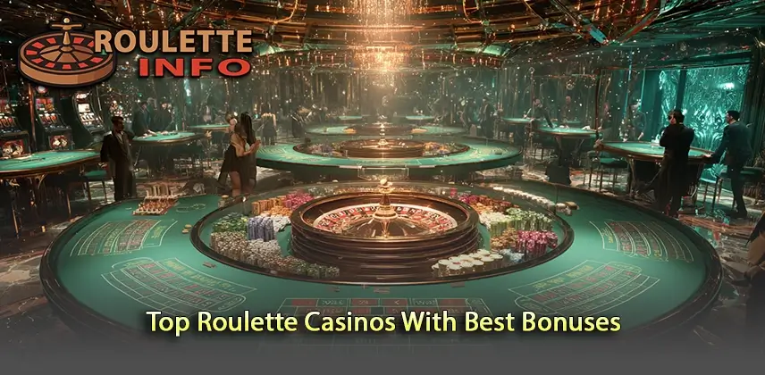 Discover Top Roulette Casinos With Best Bonuses